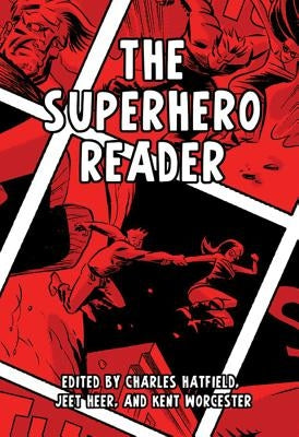 The Superhero Reader by Hatfield, Charles
