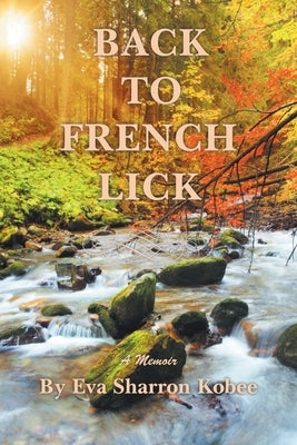 Back to French Lick: A Memoir by Kobee, Eva Sharron