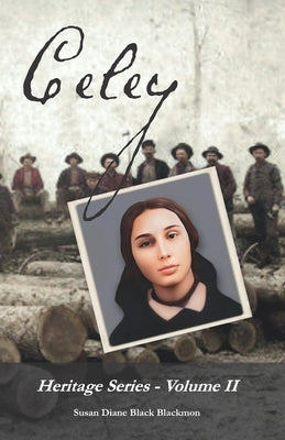 Celey by Black Blackmon, Susan Diane