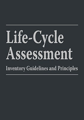 Life-Cycle Assessment: Inventory Guidelines and Principles by Battelle Memorial Institute