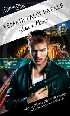 Femme Faux Fatale by Laine, Susan