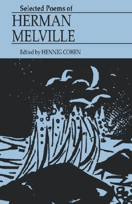 Selected Poems of Herman Melville by Melville, Herman