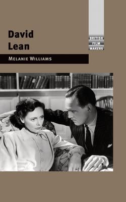 David Lean by Williams, Melanie