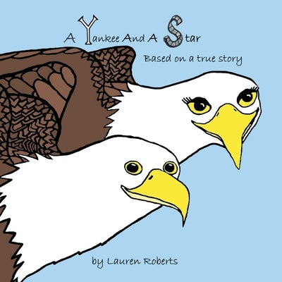 A Yankee And A Star by Roberts, Lauren