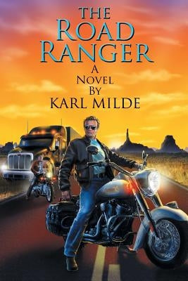 The Road Ranger by Milde, Karl