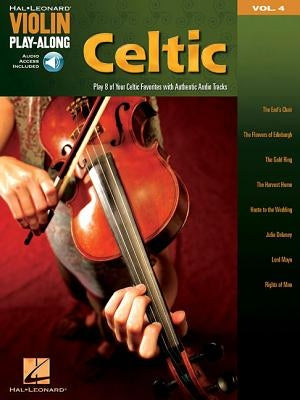 Celtic - Violin Play-Along Volume 4 Book/Online Audio [With CD] by Hal Leonard Corp