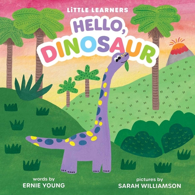 Hello, Dinosaur by Young, Ernie