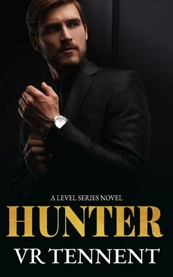 Hunter: A Level Series Novel by Tennent, Vr