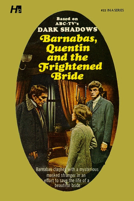 Dark Shadows: Barnabas, Quentin and the Frightened Bride: The Complete Paperback Library Reprint Book 22 by Ross, Marilyn