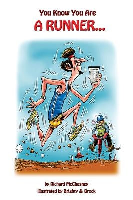 You know you are a runner by Bright, Steve