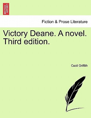 Victory Deane. a Novel. Third Edition. by Griffith, Cecil Mrs S. Beckett