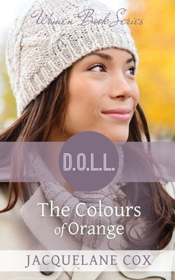 The Colours of Orange by Cox, Jacquelane
