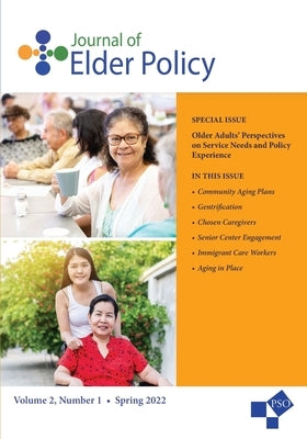 Journal of Elder Policy: Volume 2, Number 1, Spring 2022 by Kahana, Eva
