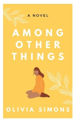 Among Other Things by Simons, Olivia