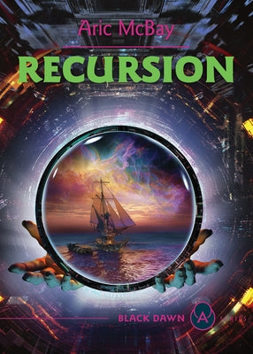 Recursion: Germinal, Book 2 by McBay, Aric