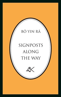 Signposts Along The Way by Bô Yin Râ
