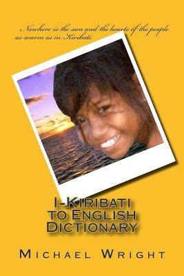 I-Kiribati to English Dictionary by Wright, Michael