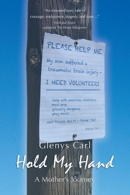 Hold My Hand: A Mother's Journey by Carl, Glenys