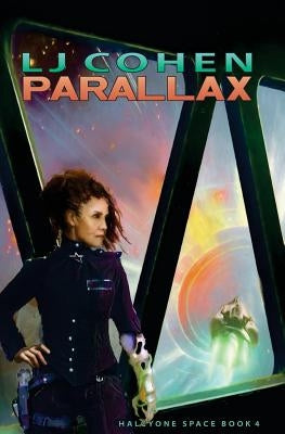 Parallax: Halcyone Space, Book 4 by Cohen, Lj