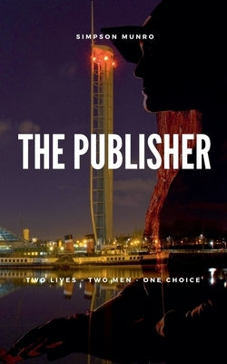 The Publisher by Munro, Simpson