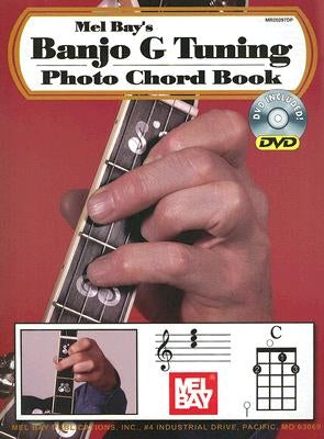Banjo G Tuning Photo Chord Book [With DVD] by Bay, William