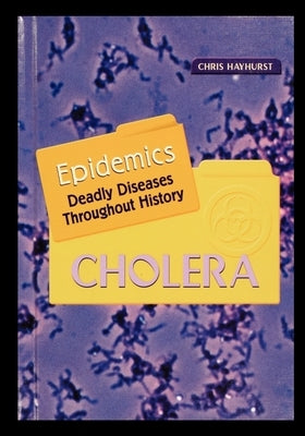 Cholera by Hayhurst, Chris