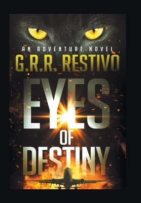 Eyes of Destiny by Restivo, G. R. R.