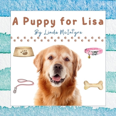 A Puppy for Lisa by McIntyre, Linda