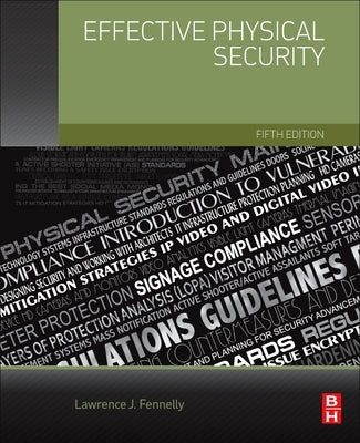 Effective Physical Security by Fennelly, Lawrence