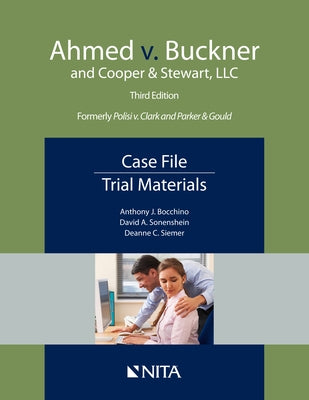 Ahmed V. Buckner and Cooper & Stewart, LLC: Case File, Trial Materials by Bocchino, Anthony J.