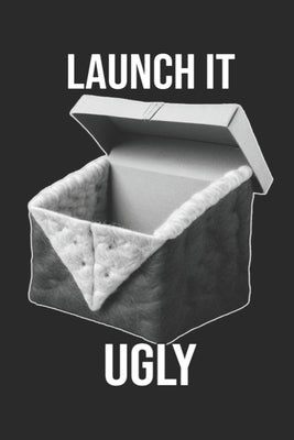 Launch It Ugly by Farrior, Anthony