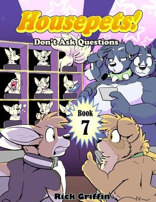 Housepets! Don't Ask Questions by Griffin, Rick
