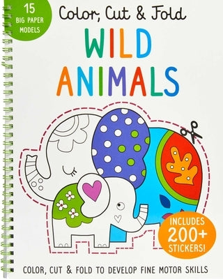 Color, Cut, and Fold: Wild Animals by Insight Kids