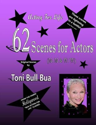 62 Scenes for Actors by Bua, Toni Bull