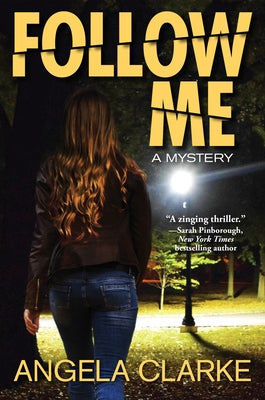 Follow Me: A Freddie Venton and Nasreen Cudmore Mystery by Clarke, Angela