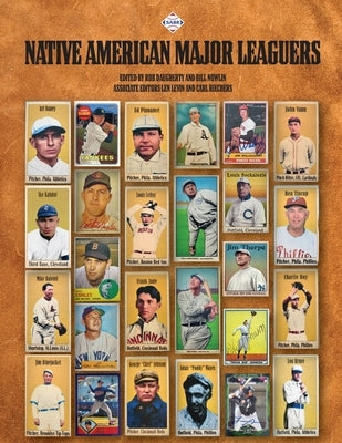Native American Major Leaguers by Daugherty, Rob