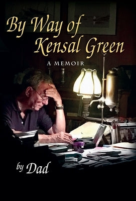By Way of Kensal Green by Winans, David R.