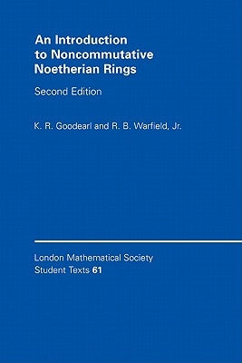 An Introduction to Noncommutative Noetherian Rings by Goodearl, Kenneth R.