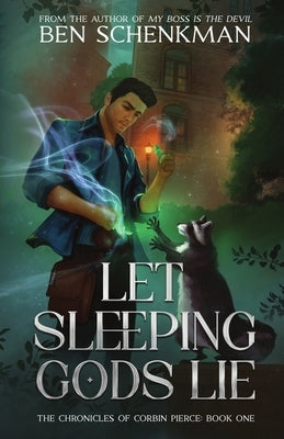 Let Sleeping Gods Lie by Schenkman, Ben