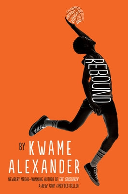 Rebound by Alexander, Kwame