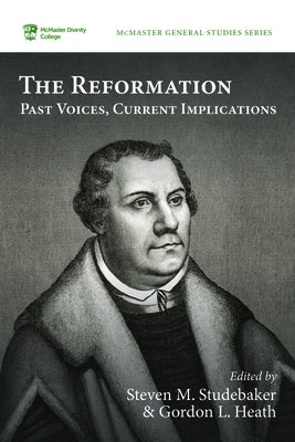 The Reformation by Studebaker, Steven M.
