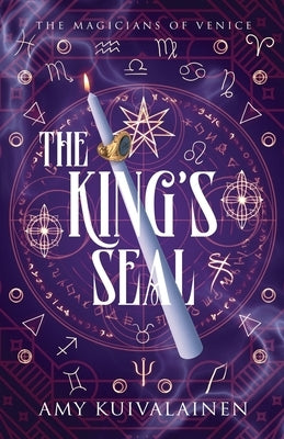 The King's Seal by Kuivalainen, Amy