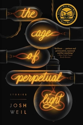 The Age of Perpetual Light by Weil, Josh