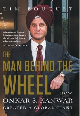 The Man Behind the Wheel by Bouquet, Tim