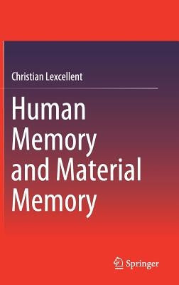 Human Memory and Material Memory by Lexcellent, Christian