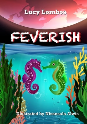 Feverish by Lombos, Lucy