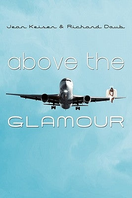 Above The Glamour by Daub, Richard