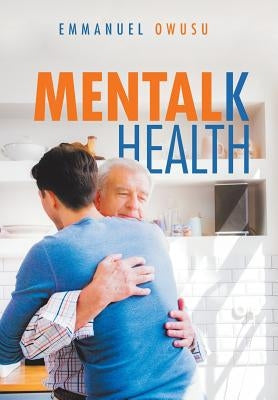 Mentalk Health by Owusu, Emmanuel