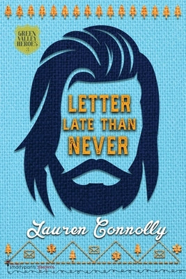Letter Late Than Never by Romance, Smartypants