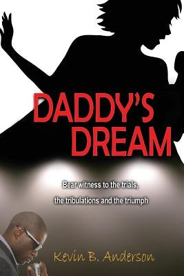 Daddy's Dream by Anderson, Kevin